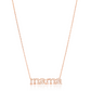 Mama Lowercase Necklace